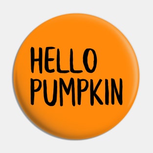 Hello Pumpkin Pin