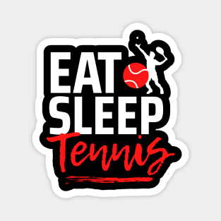 Eat Sleep Tennis Magnet