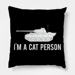 Im A Cat Person Panzer V Panther Pillow