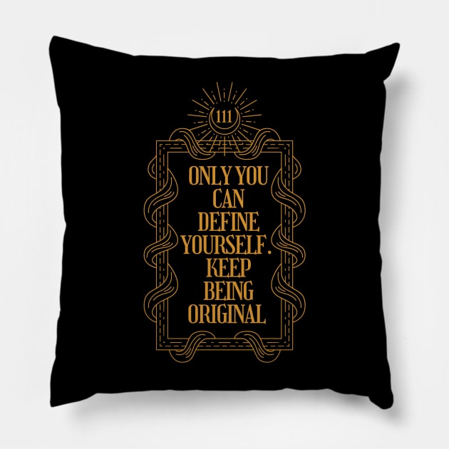 Only you can define yourself mystical inspirational Pillow by GoldenHoopMarket