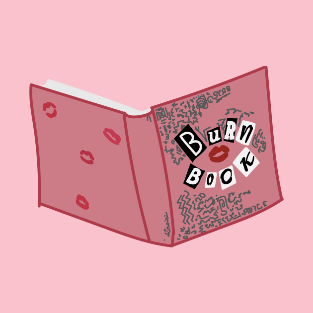 Burn Book by courtneylgraben