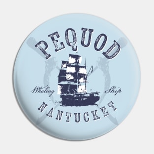 Pequod Pin