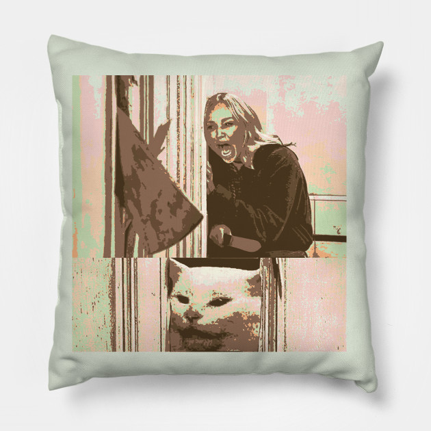Table Cat And Yelling Woman Movie Parody Table Cat Meme Pillow
