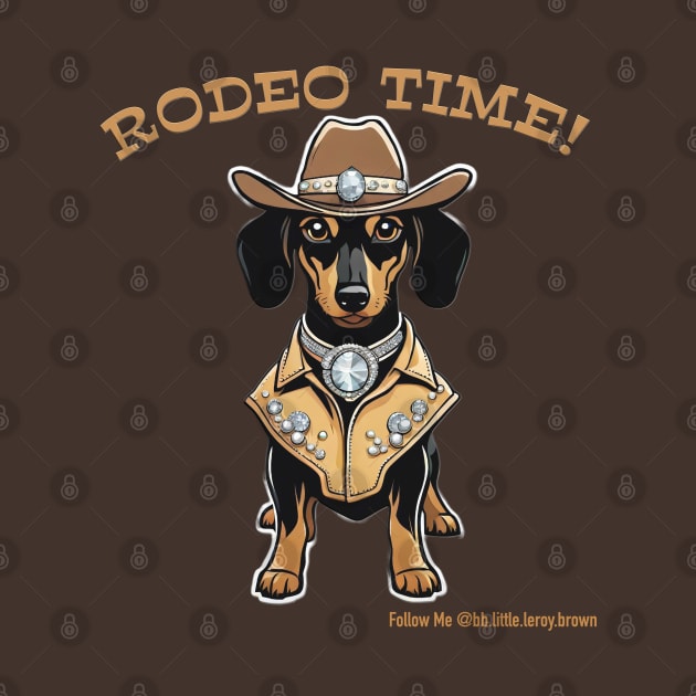 RODEO TIME! (Black and tan dachshund wearing brown cowboy hat) by Long-N-Short-Shop