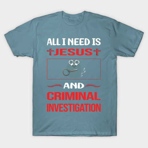 Disover Funny Jesus Criminal Investigation Criminology - Criminal Investigation - T-Shirt