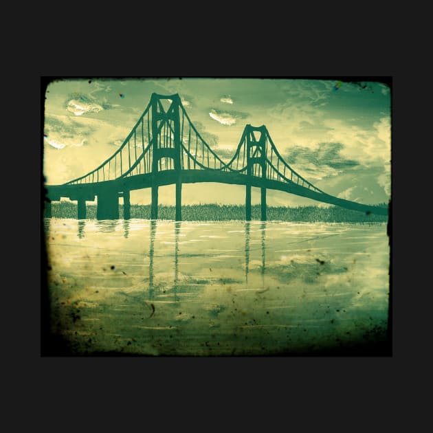 Mackinac Bridge Old Timey Effect by SistersInArtN