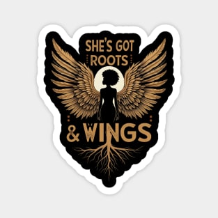 She's Got Roots And Wings Magnet