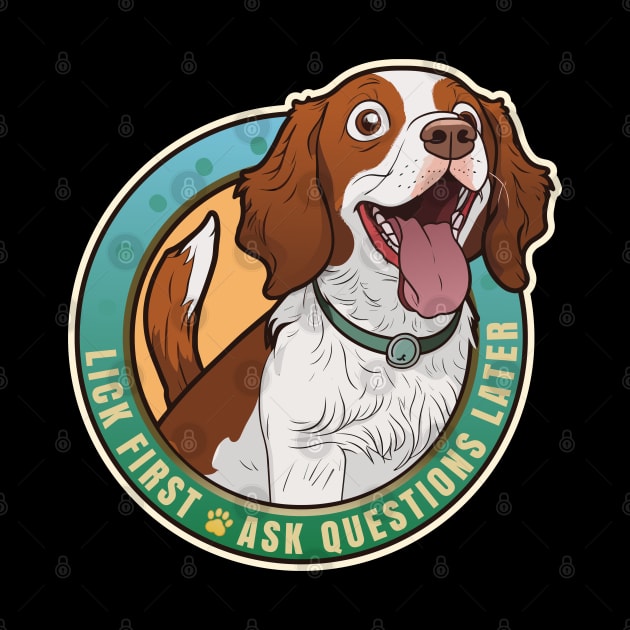 Lick First Brittany Spaniel Design by DanielLiamGill