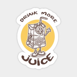 Drink More Juice! Magnet