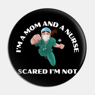 Mom and Nurse Pin