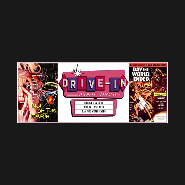 Drive-In Double Feature - Not of this Earth & Day the World Ended by Starbase79