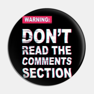 Warning Comments Ahead Pin