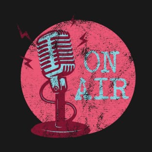 ON AIR T-Shirt