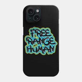 Free Range Human Graffiti Style Phone Case