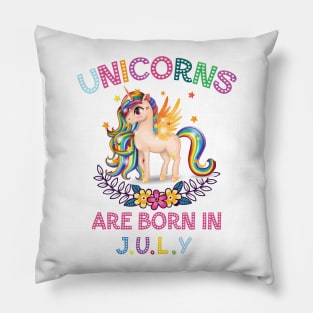 Unicorns Are Born In July Pillow