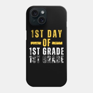 First Day of School for First Grade Teachers Phone Case