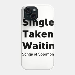 Single Taken Waiting Songs of Solomon Phone Case