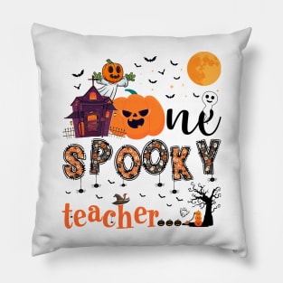 One Spooky teacher Halloween October 31 Pillow