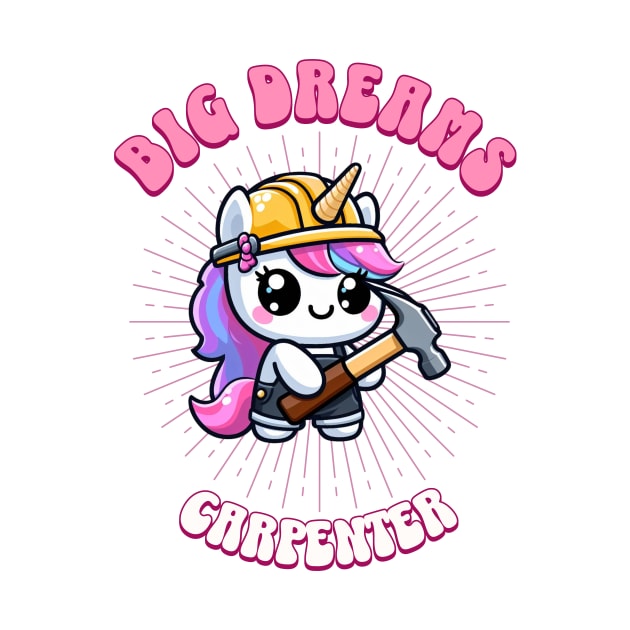 Big Dreams Carpenter Unicorn | Dream Big! by Pink & Pretty