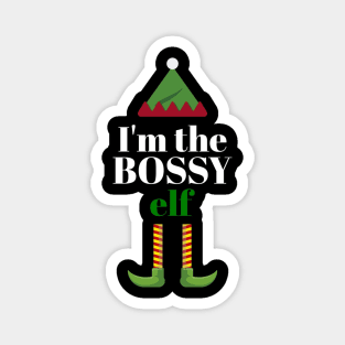 Im The Bossy Elf Magnet
