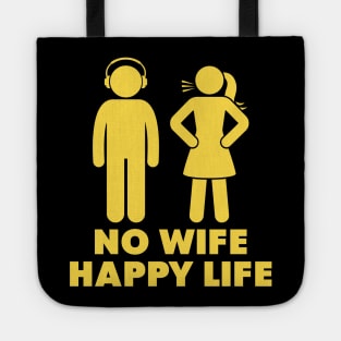 No Wife Happy Life Tote