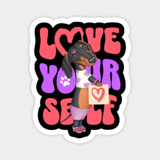 Cute Doxie Dog on a Dachshund Love Yourself tee Magnet