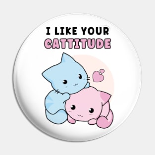 Pastel Kittens Cute Cats Funny Pun - I like your cattitude Pin
