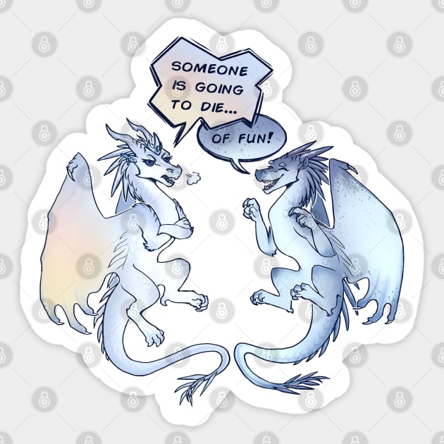 Wings of Fire - Snowfall and Lynx - Someone is Going to Die of Fun - Wings  Of Fire - Sticker