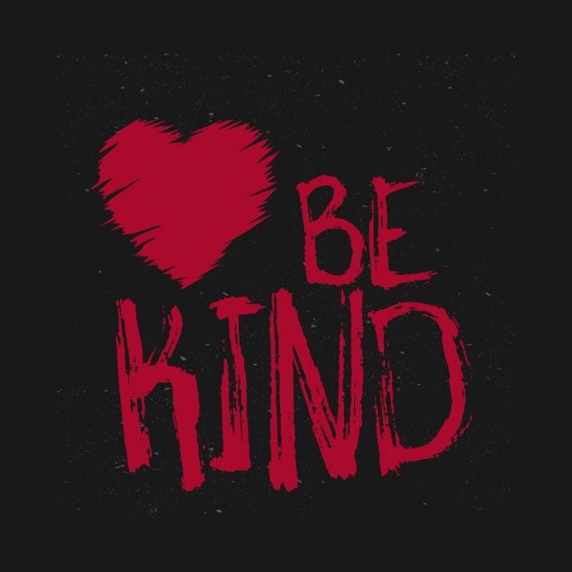 Be Kind by crazytshirtstore