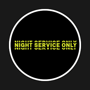 Night Service Only Records T-Shirt