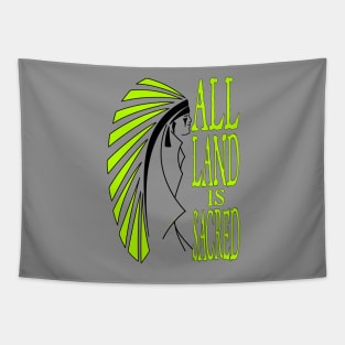 All Land is Sacred v2 Tapestry