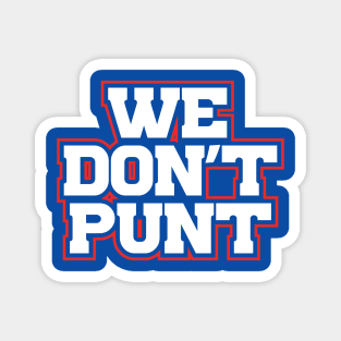 Buffalo Football We Don't Punt 716 WNY Magnet