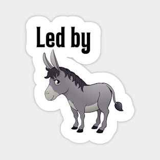 Led By Donkeys Magnet