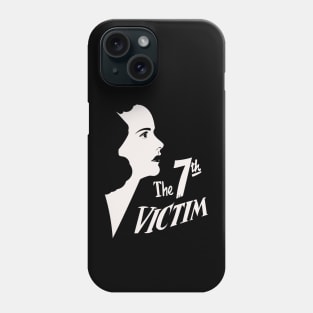 The Seventh Victim Phone Case