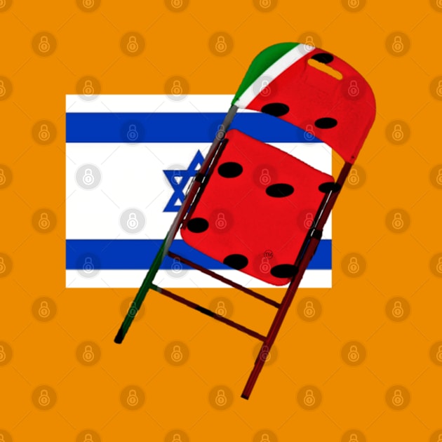 Watermelon Folding Chair To Brutal Occupation - Double-sided by SubversiveWare