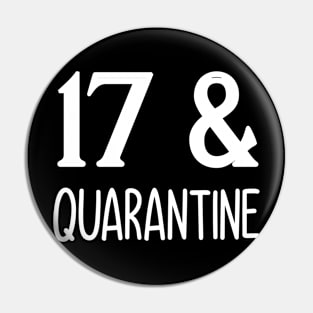 17 and quarantine Pin