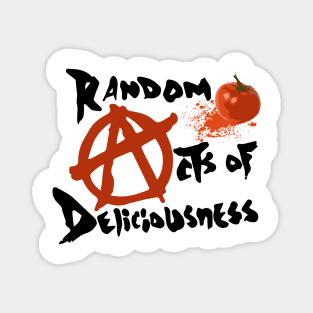 Todd Payden's Random acts of Deliciousness Magnet