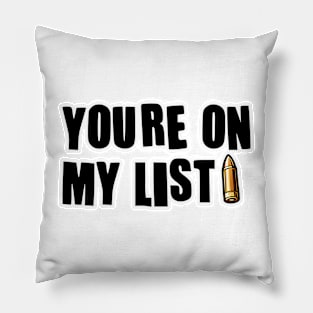 You're on my list Pillow