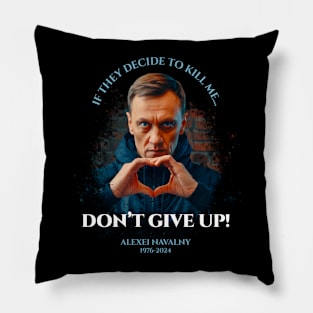 Don't Give Up! Pillow