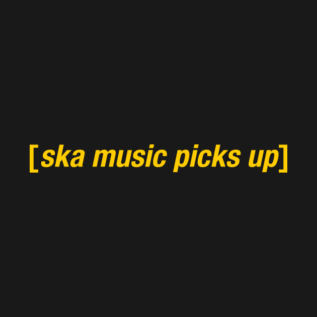 Ska Music Picks Up by Honorary Android 