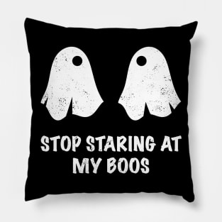 Womens Stop Staring At My Boos Pillow