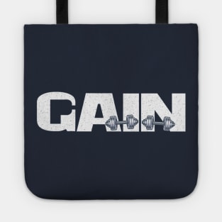 Pain and Gain always together Tote