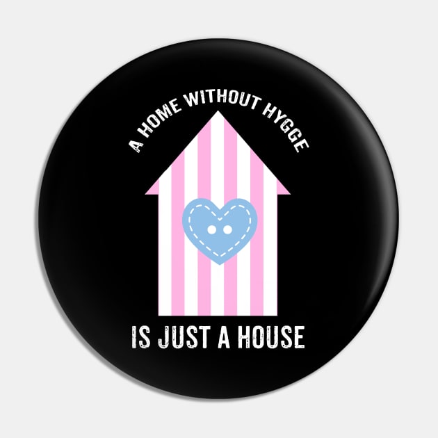 A home without hygge is just a house. Pin by LebensART