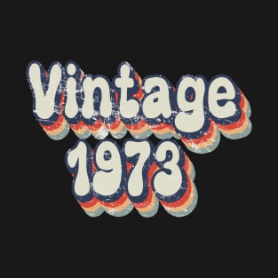 Vintage 1973 birthday T-Shirt