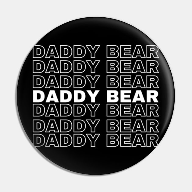 Daddy Bear Pin by Cun-Tees!