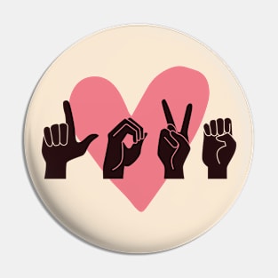 ASL Love IV - Valentine's Day Pin