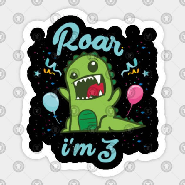 Roar I M 3 Kids Dinosaur Gift Shirt 3rd Birthday 3 Year Old 3rd