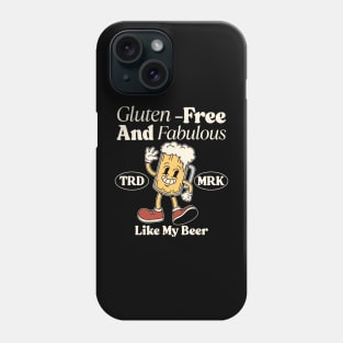 Gluten-free and fabulous Phone Case