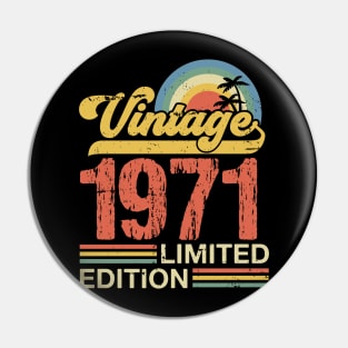 Retro vintage 1971 limited edition Pin