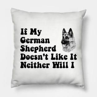 Funny German Shepherd Lover Saying Pillow